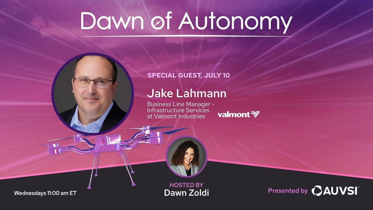 Jake Lahmann, Business Line Manager, Valmont Industries | Dawn of Autonomy | Episode 28