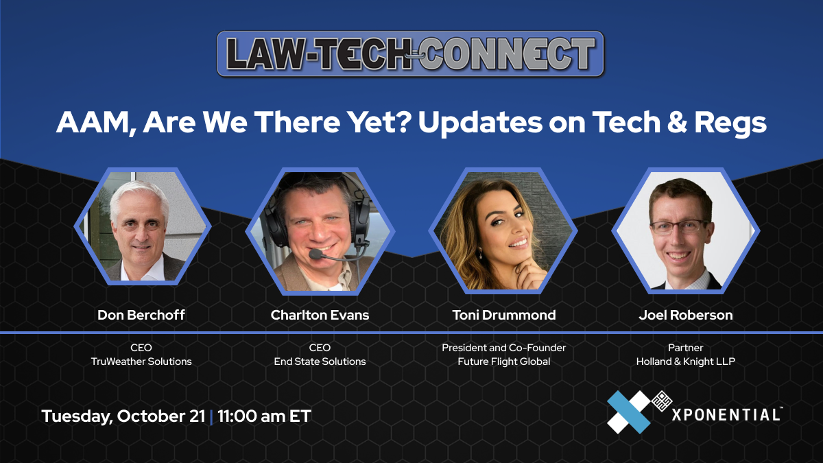 AAM, Are We There Yet? Updates on Tech & Regs